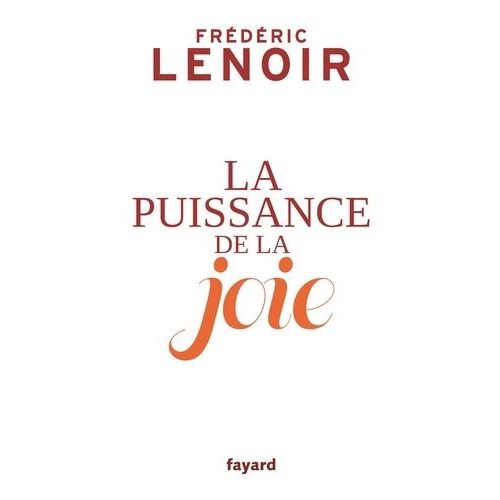 La Puissance De La Joie