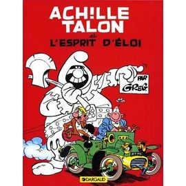 Achille Talon - Tome 26 - Achille Talon Et L'esprit D'éloi