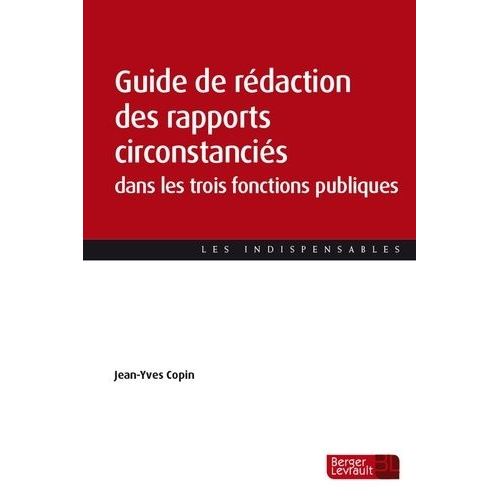 Guide De Rédaction Des Rapports Circonstanciés Dans Les Trois Fonctions Publiques