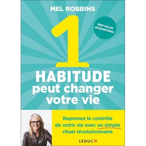 1 Habitude Peut Changer Votre Vie