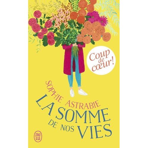 La Somme De Nos Vies