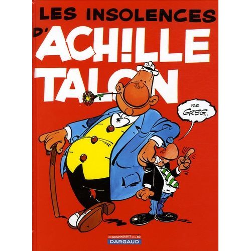 Achille Talon - Tome 7 - Les Insolences D'achille Talon