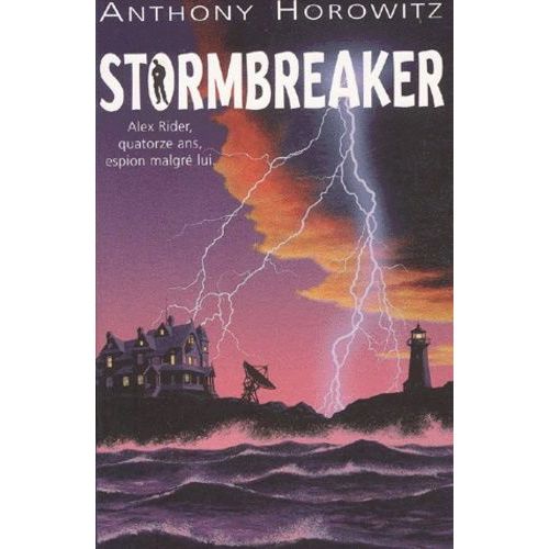 Les Aventures D'alex Rider - Tome 1 - Stormbreaker