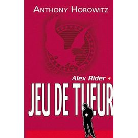 Alex Rider - Tome 4 - Jeu De Tueur