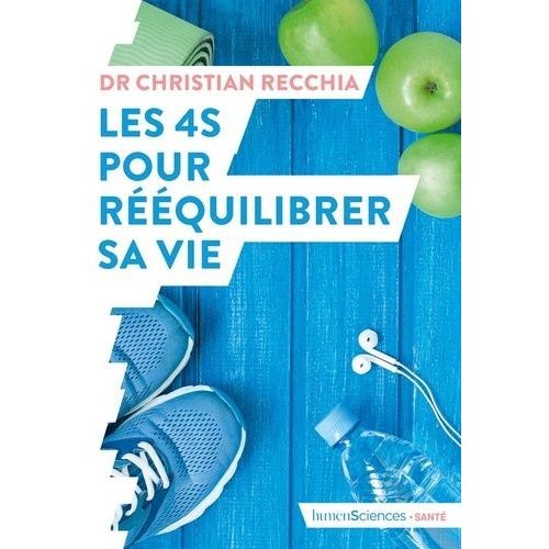 Les 4s Pour Rééquilibrer Sa Vie