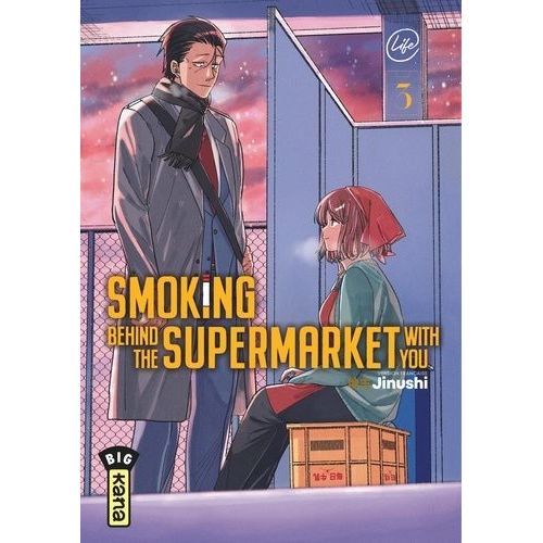 Smoking Behind The Supermarket With You - Tome 3