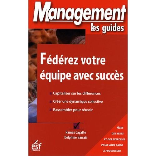 Fédérez Votre Équipe Avec Succès
