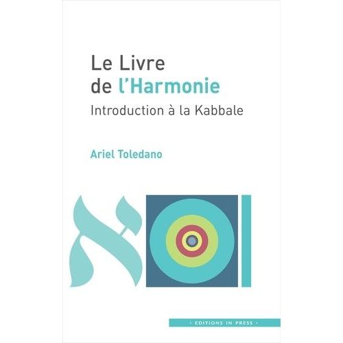Le Livre De L'harmonie - Introduction À La Kabbale