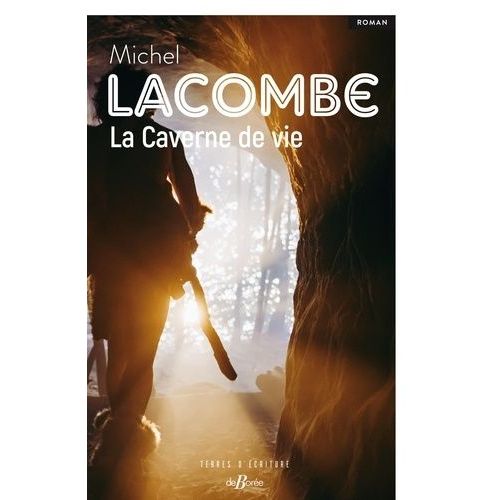 La Caverne De Vie