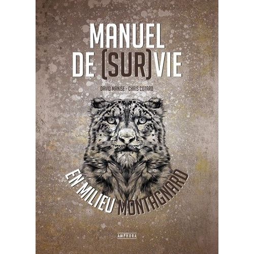 Manuel De Survie En Milieu Montagnard