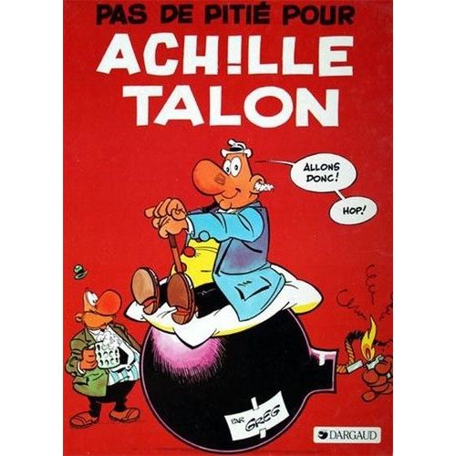 Achille Talon - Tome 12 - Pas De Pitié Pour Achille Talon