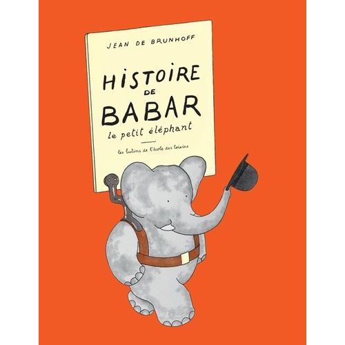 Histoire De Babar - Le Petit Elephant