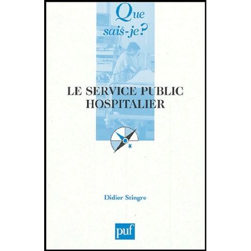Le Service Public Hospitalier