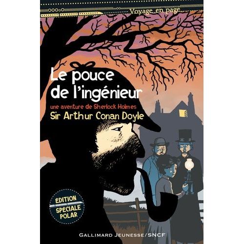Le Pouce De L'ingénieur - Une Aventure De Sherlock Holmes
