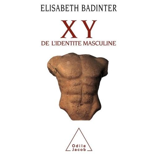 Xy - De L'identité Masculine