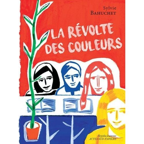 La Révolte Des Couleurs