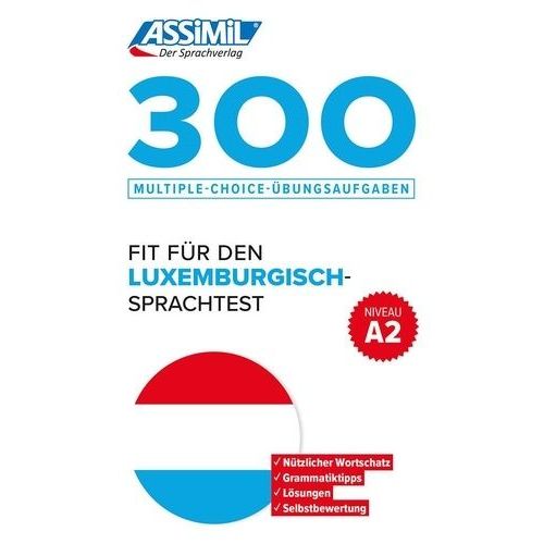 300 Multiple-Choice-Ubungsaufgaben - Fit Für Den Luxemburgisch - Sprachtest