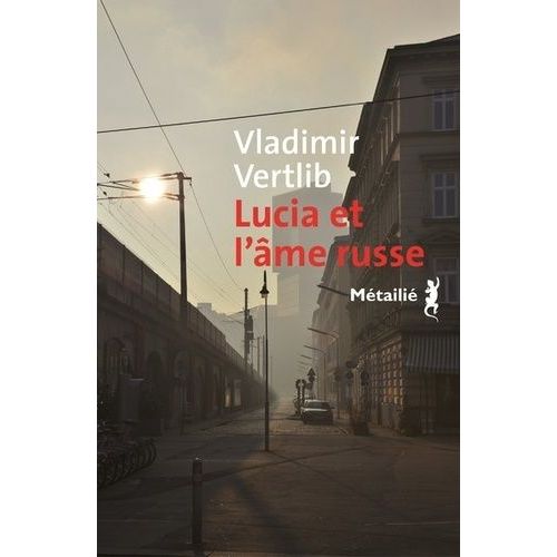 Lucia Et L'âme Russe