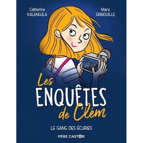 Les Enquêtes De Clém - Tome 2 - Le Gang Des Écuries