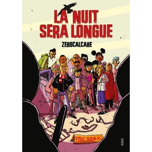 La Nuit Sera Longue