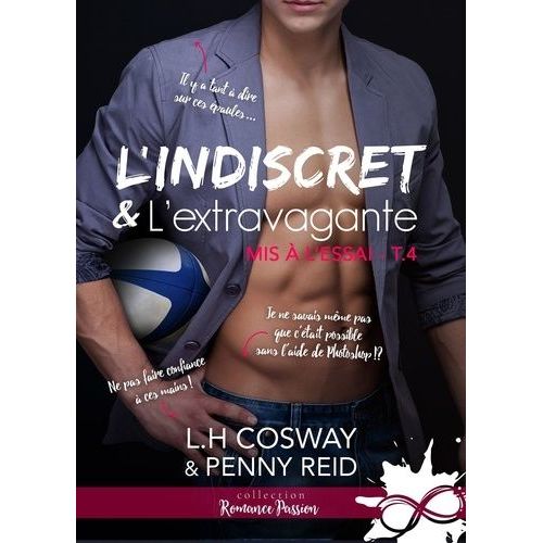 Mis À L'essai - Tome 4 - L'indiscret Et L'extravagante