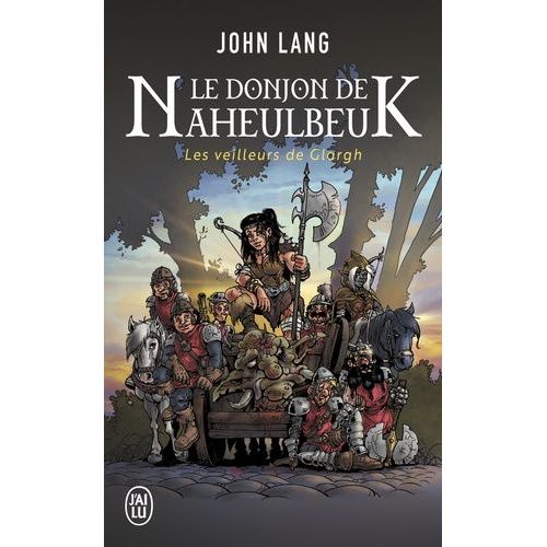 Le Donjon De Naheulbeuk - Tome 5 - Les Veilleurs De Glargh