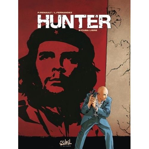 Hunter - Tome 2 - Cuba Libre