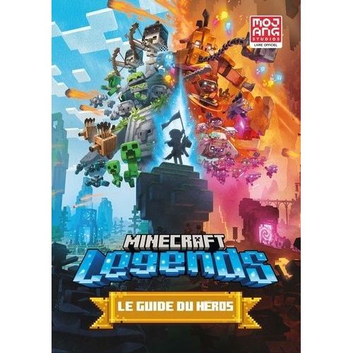 Minecraft Legends - Le Guide Du Héros