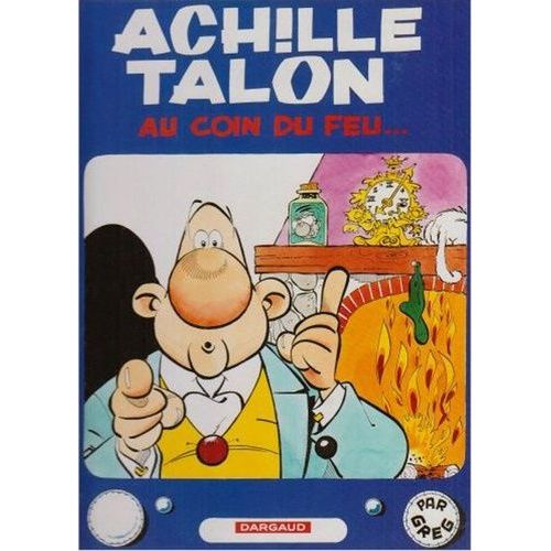 Achille Talon - Tome 11 - Au Coin Du Feu