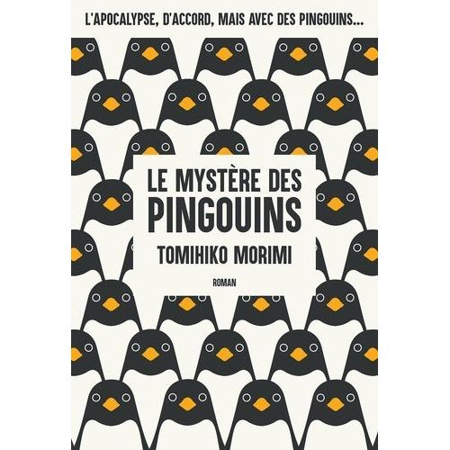 Mystère Des Pingouins (Le) - Roman