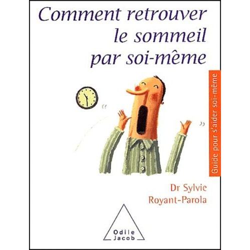 Comment Retrouver Le Sommeil Par Soi-Meme