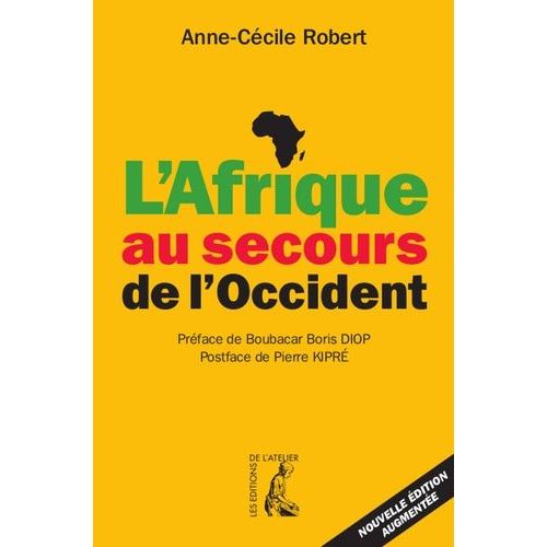 L'afrique Au Secours De L'occident