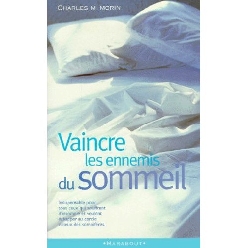 Vaincre Les Ennemis Du Sommeil
