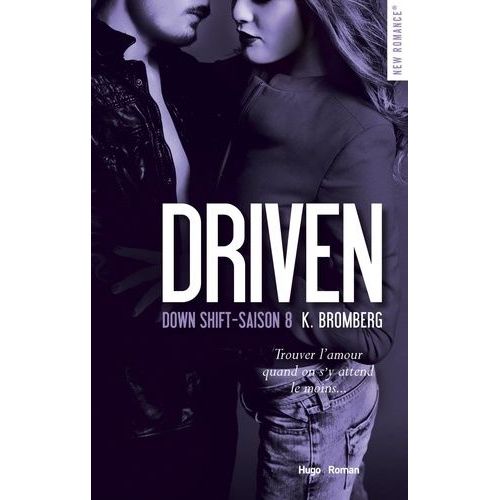 Driven - Saison 8 - Down Shift