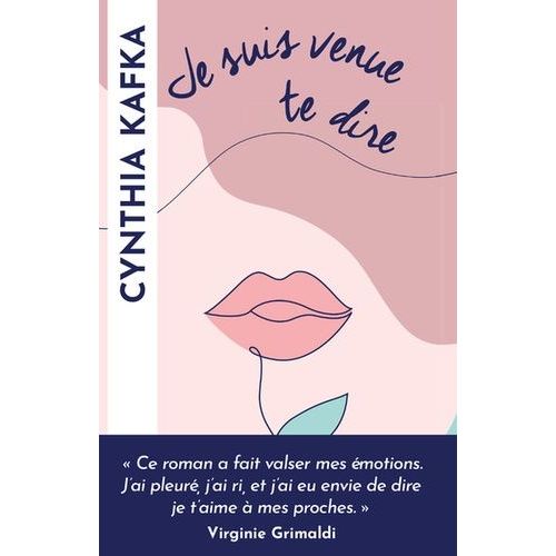 Je Suis Venue Te Dire