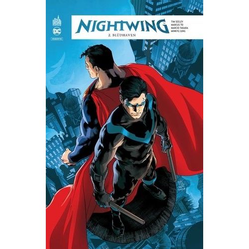 Nightwing Rebirth - Tome 2 - Blüdhaven