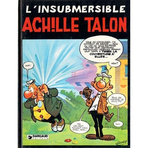 Achille Talon - Tome 25 - L'insubmersible Achille Talon