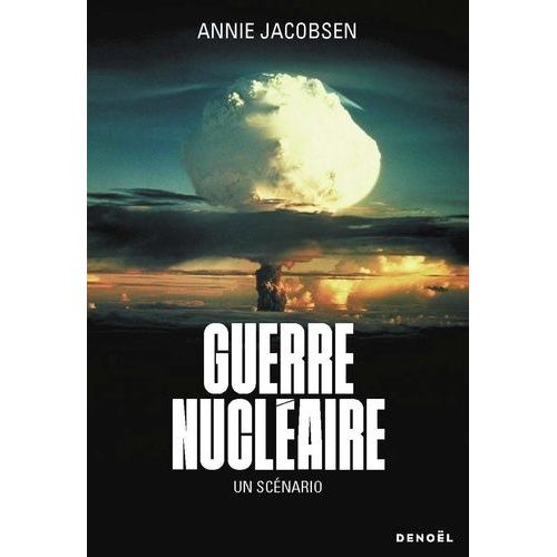 Guerre Nucléaire - Un Scénario