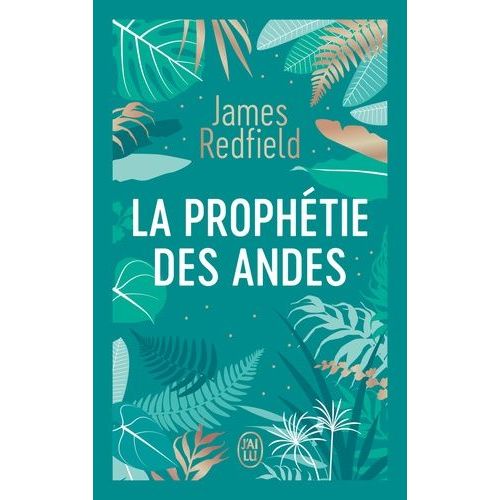 La Prophétie Des Andes
