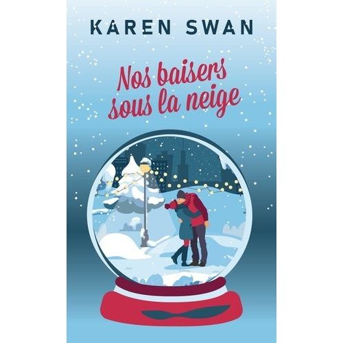 Nos Baisers Sous La Neige