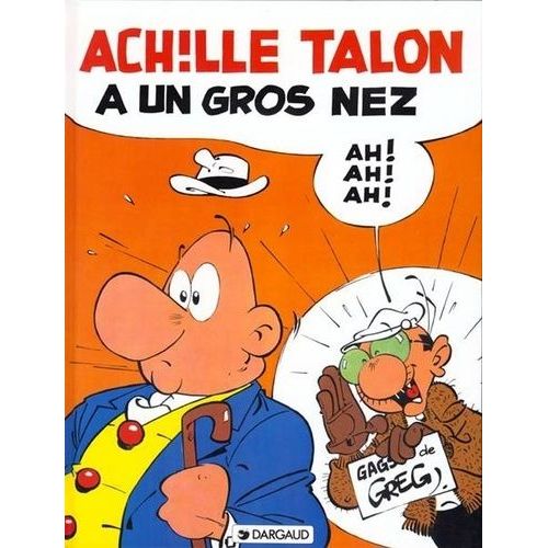 Achille Talon - Tome 30 - Achille Talon A Un Gros Nez !