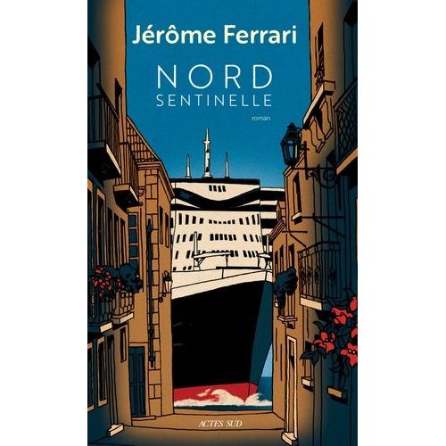 Nord Sentinelle - Contes De L'indigène Et Du Voyageur