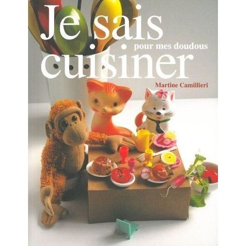 Je Sais Cuisiner Pour Mes Doudous