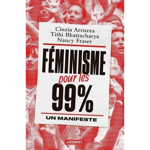 Féminisme Pour Les 99 % - Un Manifeste