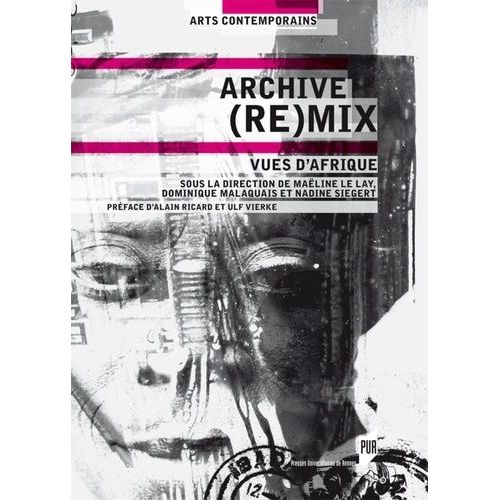Archive (Re)Mix - Vues D'afrique