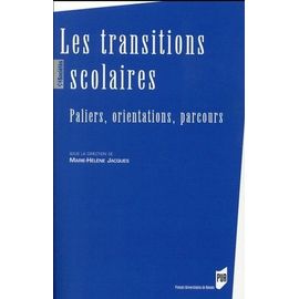 Les Transitions Scolaires - Paliers, Orientations, Parcours