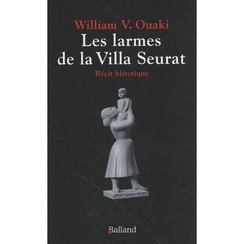 Les Larmes De La Villa Seurat