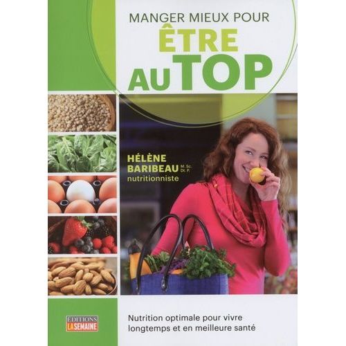 Manger Mieux Pour Être Au Top