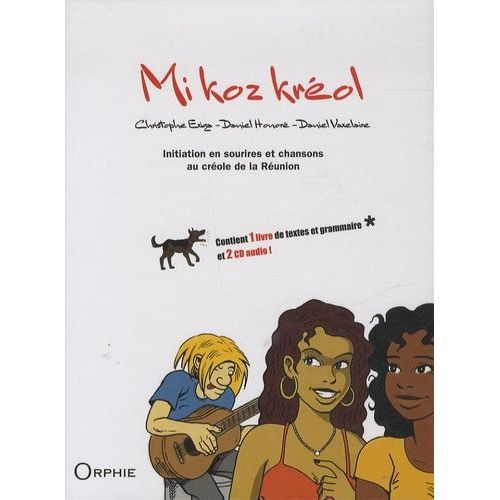 Mi Koz Kreol - Initiation En Sourires Et Chansons Au Créole De La Réunion (2 Cd Audio)