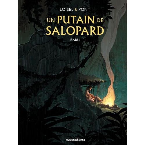Un Putain De Salopard - Tome 1 - Isabel